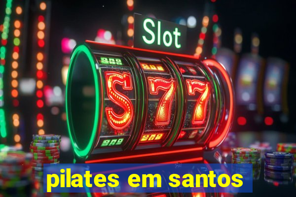 pilates em santos
